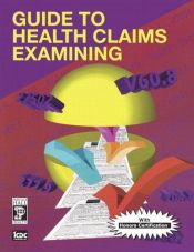 book cover of Guide to Health Claims Examining by ICDC Publishing Inc.