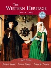 book cover of The Western heritage: Since 1300 by Donald Kagan