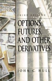 book cover of Options, Futures, and Other Derivatives by John M. Hull