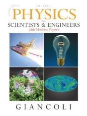 book cover of Physics for Scientists & Engineers, Vol. 1 (Chs 1-20) by Douglas C. Giancoli