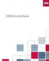 book cover of SPSS 15.0 Brief Guide by SPSS Inc.