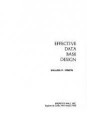 book cover of Effective Data Base Design (Prentice-Hall Series in Data Processing Management) by William H. Inmon