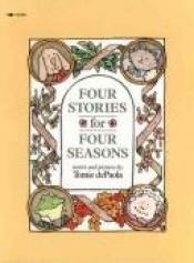 book cover of Four Stories for Four Seasons by Tomie dePaola