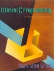 book cover of Efficient C Programming: A Practical Approach by Mark Allen Weiss