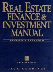 book cover of Real Estate Finance and Investment Manual by Jack Cummings