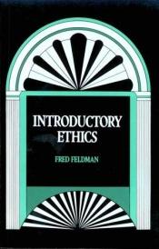 book cover of Introductory ethics by Fred Feldman