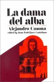book cover of La Dama del Alba (Scribner Spanish Series) by Alejandro Casona