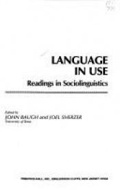 book cover of Language in Use: Reading in Sociolinguistics by John Baugh