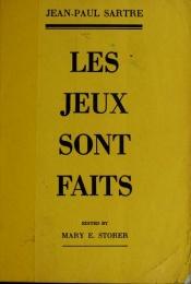 book cover of Les Jeux sont faits by Ժան Պոլ Սարտր