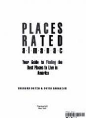 book cover of Places Rated Almanac: Your Guide to Finding the Best Places to Live in America by Rick Boyer