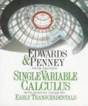 book cover of Single-Variable Calculus With Analytic Geometry: Early Transcendentals Version by C. H. Edwards, Jr.