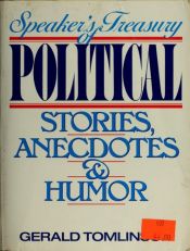 book cover of Speaker's Treasury of Political Stories, Anecdotes and Humor by Gerald Tomlinson