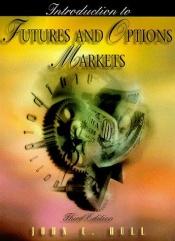 book cover of Introduction to futures and options markets by John M. Hull