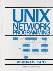 book cover of Hardcover, Unix Network Programming by W. Richard Stevens