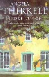 book cover of Before Lunch by Angela Mackail Thirkell