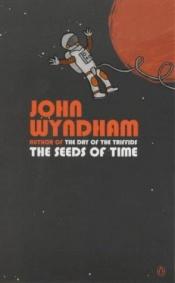 book cover of The Seeds of Time by John Wyndham