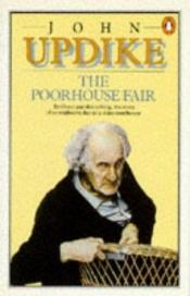 book cover of The Poorhouse Fair by John Updike