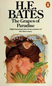 book cover of The Grapes of Paradise by H. E. Bates