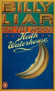 book cover of Billy Liar on the moon by Keith Waterhouse