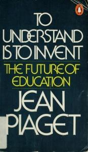 book cover of To Understand Is to Invent by Jean Piaget