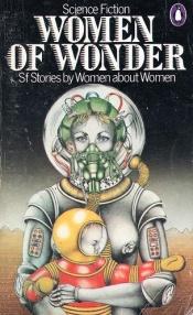 book cover of Women of Wonder by Pamela Sargent