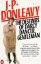 Destinies of Darcy Dancer Gentleman, the