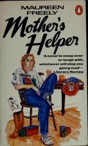 book cover of Mother's helper by Maureen Freely