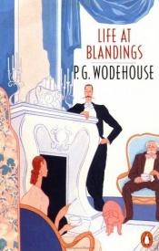 book cover of Life at Blandings by Пелам Гренвилл Вудхаус