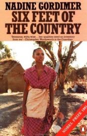 book cover of Six Feet of the Country by Nadine Gordimerová