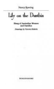 book cover of Lily on the dustbin : slang of Australian women and families by Nancy Keesing