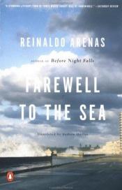 book cover of Farewell to the Sea by רינלדו ארנס