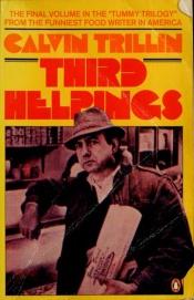 book cover of Third helpings by Calvin Trillin