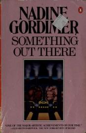 book cover of Something Out There by Nadine Gordimerová