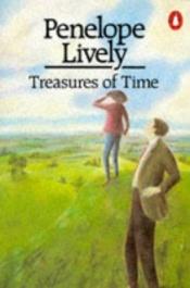 book cover of Treasures of time by Penelope Lively