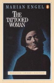 book cover of Tattooed Woman by Marian Engel
