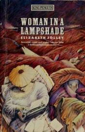 book cover of Woman in a lampshade by Elizabeth Jolley