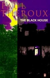 book cover of The black house by Пол Теру