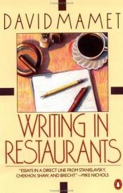 book cover of Writings In Restaurants by David Mamet