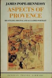 book cover of Aspects of Provence by James Pope-Hennessy