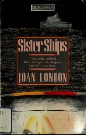 book cover of Sister Ships by Joan London