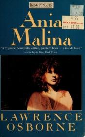 book cover of Ania Malina by Lawrence Osborne