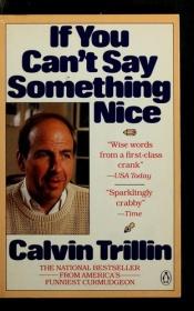 book cover of If you can't say something nice by Calvin Trillin