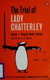 book cover of The Trial of Lady Chatterley: Regina V. Penguin Books Limited: The Transcript of the Trial by Geoffrey Robertson