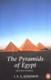 book cover of The Pyramids of Egypt by Iorwerth Eiddon Stephen Edwards