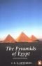 De piramiden van Egypte : het klassieke boek over de geschiedenis van duizend jaar piramiden