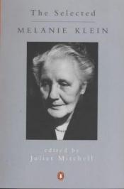 book cover of Selected Melanie Klein by Melanie Klein