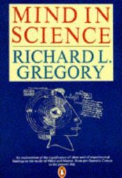 book cover of Mind in Science by Richard Gregory