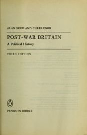 book cover of Post-war Britain: A Political History by Alan Sked