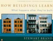book cover of How Buildings Learn by スチュアート・ブランド