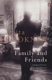 book cover of Family and Friends by Anita Brookner